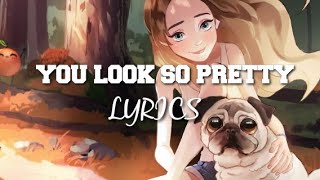 Sad Puppy - You Look So Pretty. Lyrics