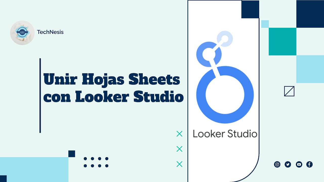 Unir Hojas de Google Sheets con Looker Studio - YouTube