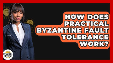 How Does Practical Byzantine Fault Tolerance Work? - CryptoBasics360.com