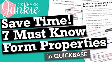 The 7 Must Know Form Properties in Quickbase