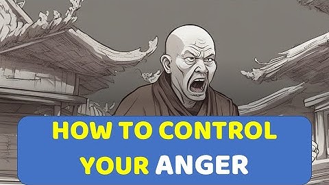 Master Your Emotions: How to Control Your Anger | Expert Tips and Techniques | Story of a Monk