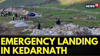 A Helicopter, With Six Passengers On Board, Had To Make An Emergency Landing At Kedarnath | News18