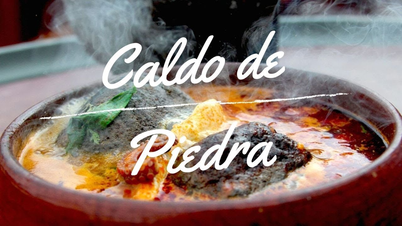 CALDO DE PIEDRA COMIDA PREHISPANICA OAXACA YouTube