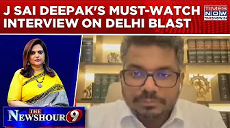 J Sai Deepak Exclusive On Delhi Car Blast: 