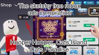 The sketchy free robux ads compilation (Hooper Hooper, Cats island, Cats paradise) screenshot 3