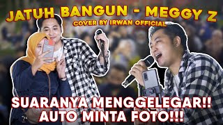 Jatuh Bangun - Meggy Z. | Cover by Irwan ft Valdy Nyonk