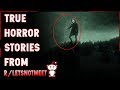 TRUE Lets Not Meet Horror Stories Compilation | TRUE Scary Stories