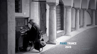 Piano Symphonies in Trance Mix 2023 @ Dj Sounlanne #SSOT22 [Only You]
