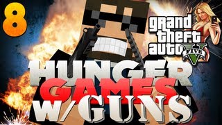 Minecraft Hunger Games with GUNS 8!! GRAND THEFT AUTO 5!! Minecraft Hunger Games with GUNS 8!! GRAND THEFT AUTO 5!!