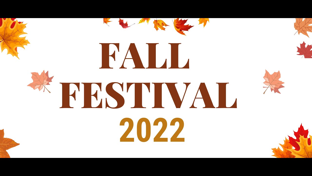 FALL FESTIVAL 2022 YouTube