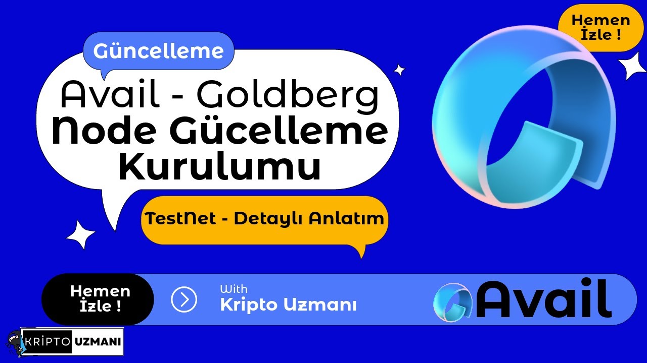 Avail Node TestNet GOLDBERG Update Kurulumu ! Detaylı Anlatım ...