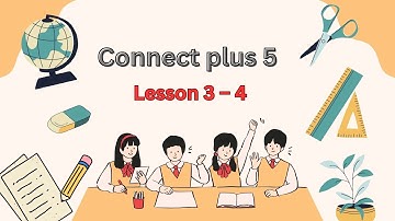Connect Plus 5 | Unit 1 | Lesson 3 & 4  | كونكت بلس 5 #english #learning #learnenglish #learn