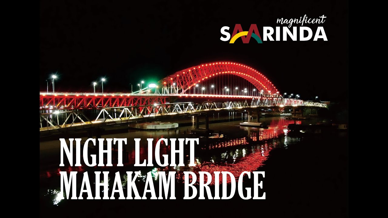 Most Beautiful Night Light Mahakam Bridge Samarinda