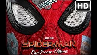 Spider-Man: Far From Home Movie Score Suite - Michael Giacchino (2019)