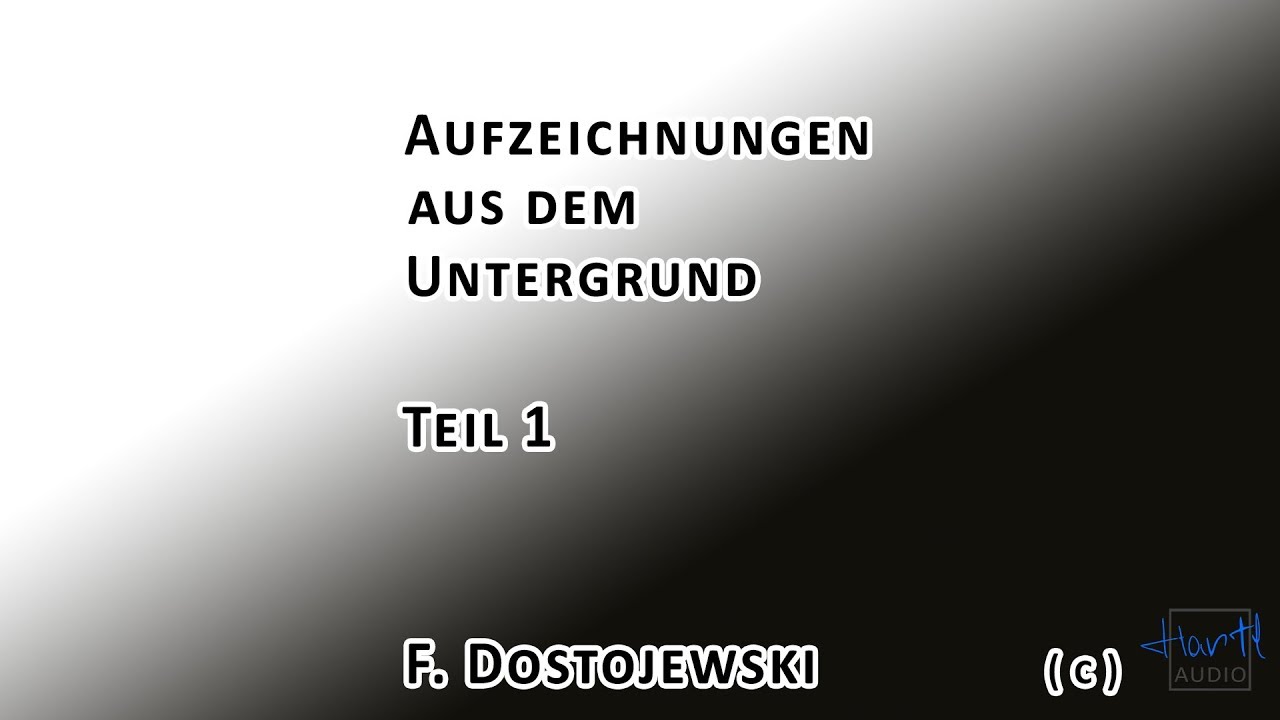 FJODOR DOSTOJEWSKI 'Aufzeichnungen aus dem kellerloch' Hörbuch  Russische Klassiker