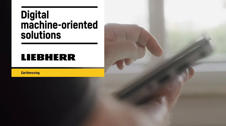 Liebherr - Digital, machine-oriented solutions