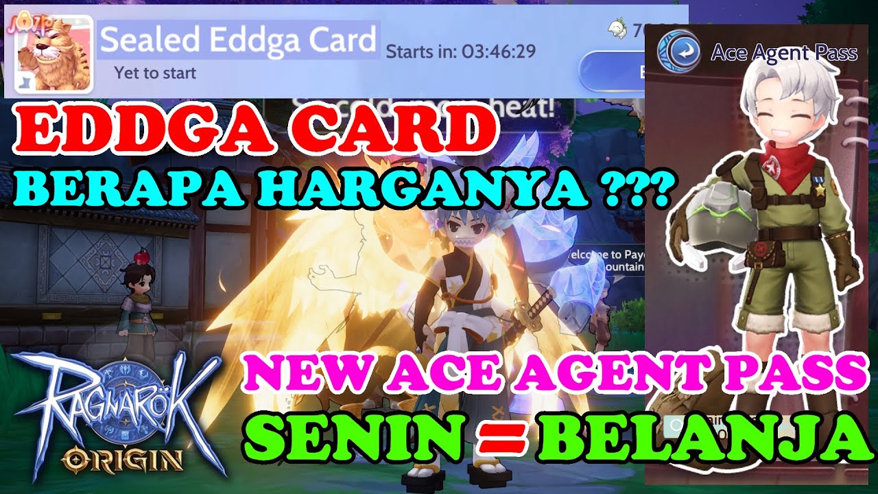 EDDGA CARD AUCTION! NEW ACE AGENT PASS! SENIN = BELANJA! Ragnarok