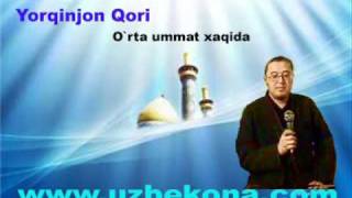 Yorqinjon qori urta ummat xaqida 3-qsim.avi