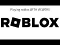 Playing Roblox with viewers. (BLOX FRUITS GIVEAWAY)