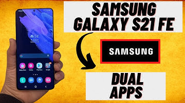 How to Clone Apps on SAMSUNG Galaxy S21 fe – Duplicate Apps --Dual apps