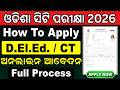 CT Exam 2026 Apply Process 🔥 | D.El.Ed / CT Online Form Fill Up Complete Guide 📚