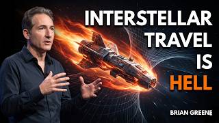 Why Interstellar Travel Is More Terrifying Than You Think | BRIAN GREENE
