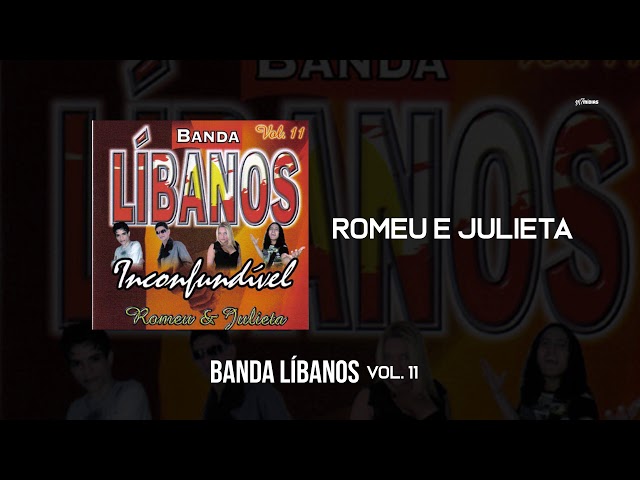 Banda Libanos - Romeu e Julieta