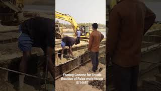 Footing casting for Trestle Erection of Falsework as per IS 14687: 1999#bridge #construction