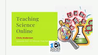 Teaching Science Online with Chris Anderson #covid19 #coronavirus