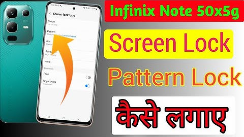 Infinix Note 50x 5g screen lock kaise change kare/ Infinix Note 50x 5g pattern lock change kaise kar