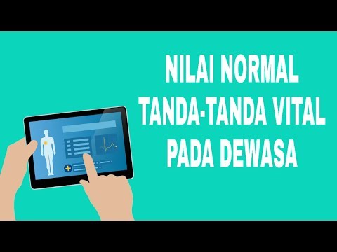 Tanda-Tanda Vital pada Orang Dewasa: Tekanan Darah, Suhu Tubuh, Denyut Nadi, dan Pernafasan