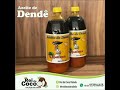 A magia da vovó. O dendê.