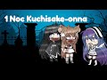 Pierwsza Noc Kuchisake-onna || Gacha Life || Mini Movie