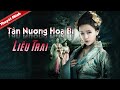 [Thuyết Minh] LIÊU TRAI - TÂN NƯƠNG HỌA BÌ | Phim Cổ Trang Trung Quốc Hấp Dẫn | Phim Hay 2021