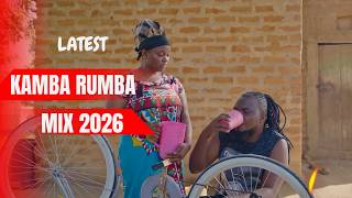 LATEST KAMBA RHUMBA MIX 2026_DJ REYMUS| Kana Kelitu|Mahukum|Kana Nicko|Betty Young | 