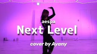 aespa (에스파) -  'Next Level' K-POP Dance Cover by Ayany