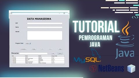 Tutorial Membuat Aplikasi CRUD Data Mahasiswa Sederhana dengan Java, MySQL, dan netbeans