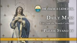 Daily Mass at the Manila Cathedral - May 20, 2024 (7:30am)