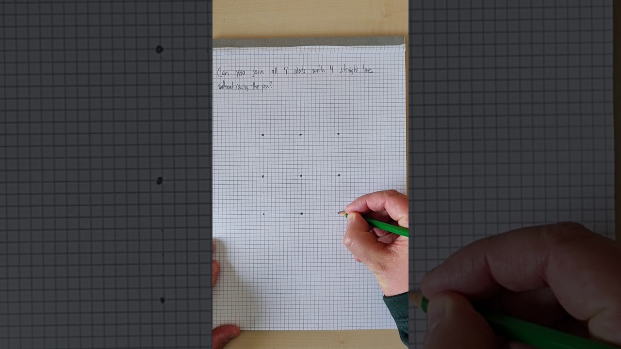 Can you join all 9 dots with 4 straight lines without raising the pen