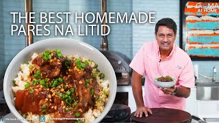 Goma At Home: The Best Homemade Pares Na Litid