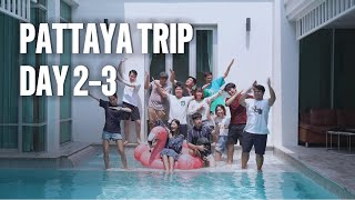 VLOG Trip Pool Villa Pattaya กับชาวแก๊งค์ Day2-3 (2024)