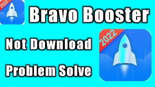 Bravo Booster Not Download _ Install Problem Solve In Google Play Store screenshot 1