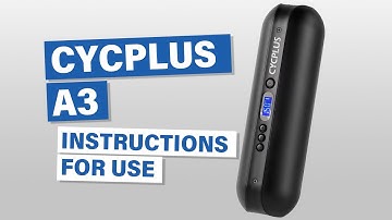 CYCPLUS A3 Instructions For Use | Operating Tips About Electric Bike Pump