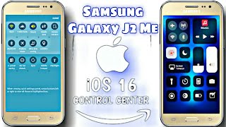 || Samsung Galaxy J2 Me IOS 16 Control Center lagaye || fixed ios 16 control center in Samsung J2 screenshot 1