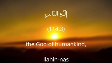 114.Surah an-nas (Mankind) سورة الناس with english translation and transliteration #allah #quran