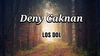 Deny Caknan - LOS DOLL