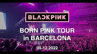 블랙핑크 BLACKPINK BORN PINK CONCERT in BARCELONA 05/12/2022 | [FANCAM]
