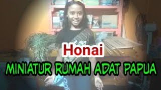 Tutorial Miniatur Rumah Adat Papua ( Honai )