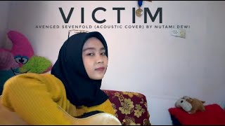 Victim - Avenged Sevenfold (Acoustic cover) by Nutami Dewi