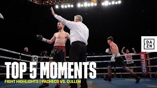 Drama in Liverpool | Top 5 Moments: Pacheco vs. Cullen